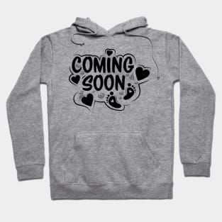 Coming Soon Funny pregnancy baby gift Hoodie